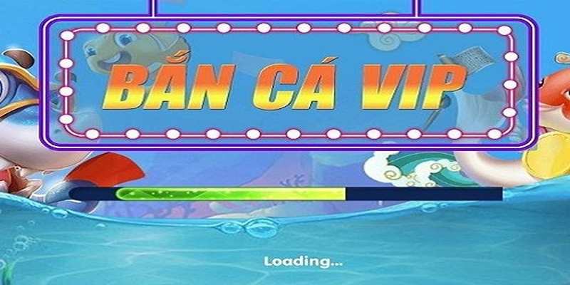 Sơ lược về tựa game trực tuyến bắn cá vip