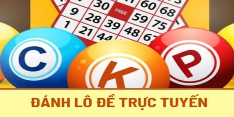 Lô đề trực tuyến đảm bảo sự tiện lợi