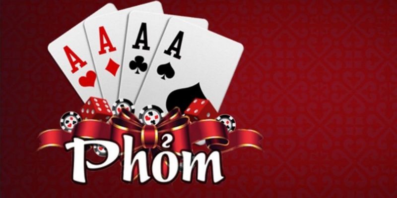 Luật tham gia game phỏm bạn nên lưu ý