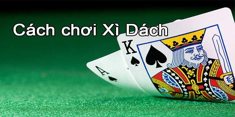 Nắm chắc thuật ngữ trong luật xì dách